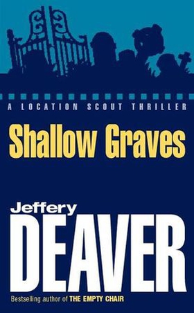 Shallow Graves (ebok) av Jeffery Deaver