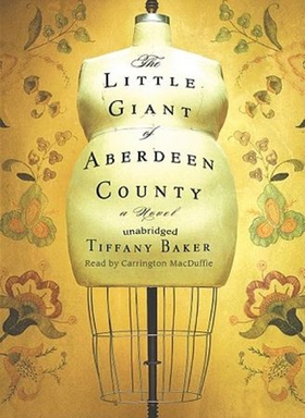 The Little Giant of Aberdeen County (ebok) av Tiffany Baker