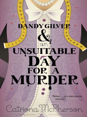 Dandy gilver and an unsuitable day for a murder