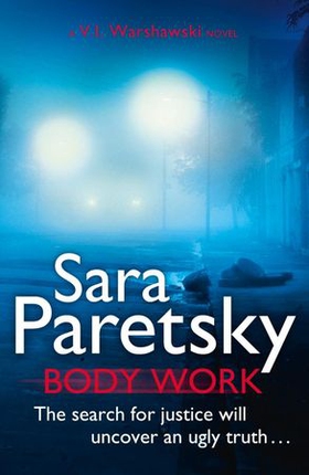 Body Work - V.I. Warshawski 14 (ebok) av Sara Paretsky