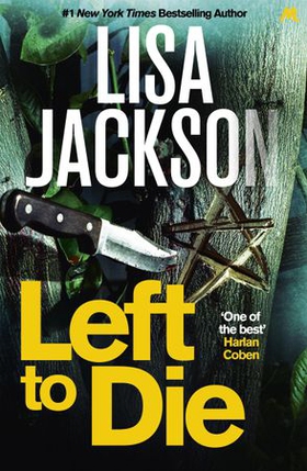 Left to Die - An absolutely gripping crime thriller (ebok) av Lisa Jackson