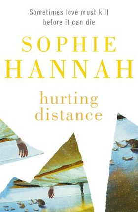 Hurting Distance - Culver Valley Crime Book 2, from the bestselling author of Haven't They Grown (ebok) av Sophie Hannah