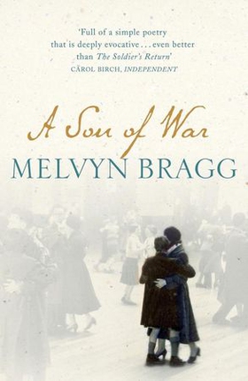A Son of War (ebok) av Melvyn Bragg
