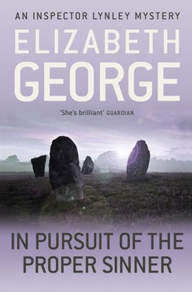 In Pursuit of the Proper Sinner - An Inspector Lynley Novel: 10 (ebok) av Elizabeth George