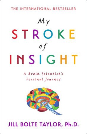 My Stroke of Insight (ebok) av Jill Bolte Taylor