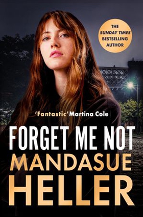 Forget Me Not - Will he get to her next? (ebok) av Mandasue Heller