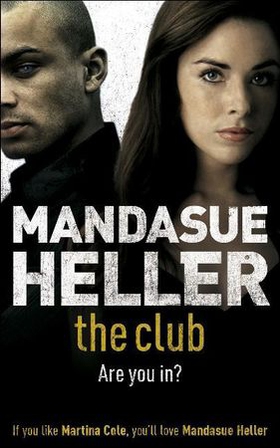 The Club - a gritty thriller you won't put down (ebok) av Mandasue Heller