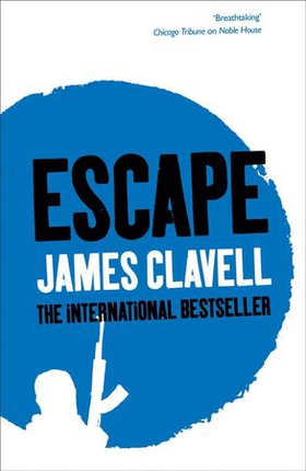 Escape - The Love Story from Whirlwind (ebok) av James Clavell