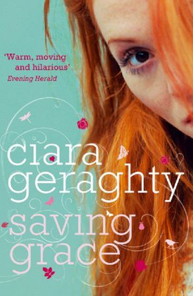 Saving grace (ebok) av Ciara Geraghty