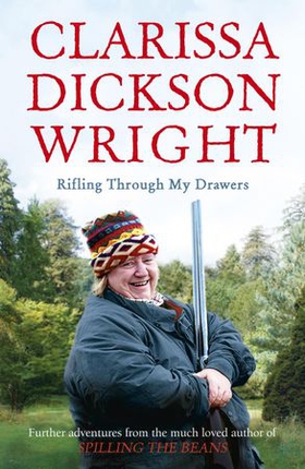 Rifling Through My Drawers (ebok) av Clarissa Dickson Wright