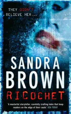 Ricochet (ebok) av Sandra Brown