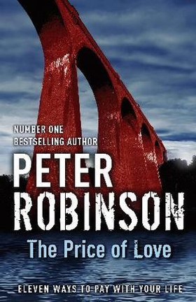 The Price of Love - including an original DCI Banks novella (ebok) av Peter Robinson