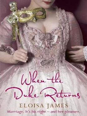 When the Duke Returns - The Sexy and Romantic Regency Romance (ebok) av Eloisa James