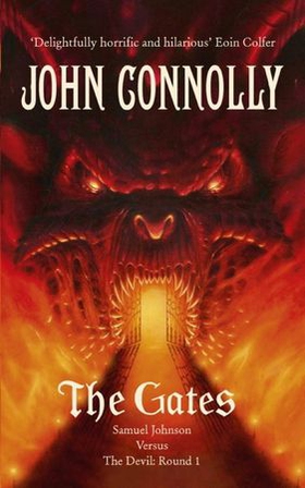 The Gates - A Samuel Johnson Adventure: 1 (ebok) av John Connolly