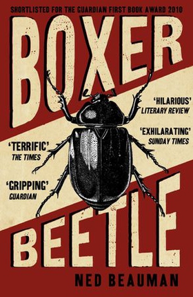 Boxer, Beetle (ebok) av Ned Beauman