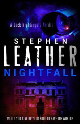 Nightfall - The 1st Jack Nightingale Supernatural Thriller (ebok) av Stephen Leather