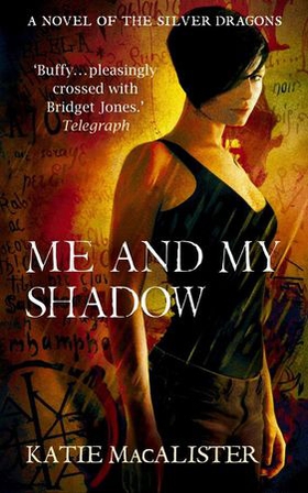 Me and My Shadow (Silver Dragons Book Three) (ebok) av Katie MacAlister