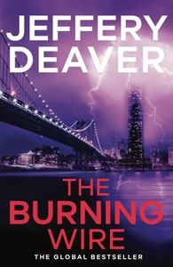The Burning Wire (ebok) av Jeffery Deaver