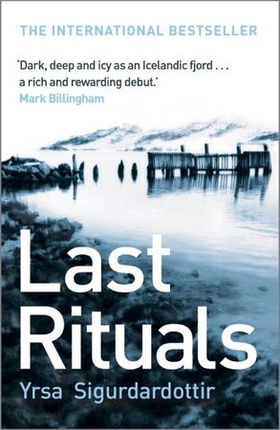 Last Rituals - Thora Gudmundsdottir Book 1 (ebok) av Yrsa Sigurdardottir