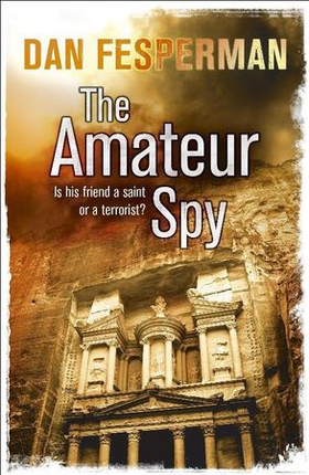 The Amateur Spy (ebok) av Dan Fesperman