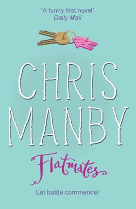 Flatmates (ebok) av Chrissie Manby