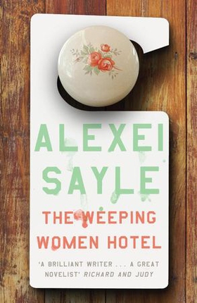 Weeping Women Hotel (ebok) av Alexei Sayle