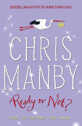 Ready or Not? (ebok) av Chrissie Manby