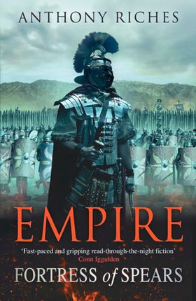 Fortress of Spears: Empire III (ebok) av Anthony Riches