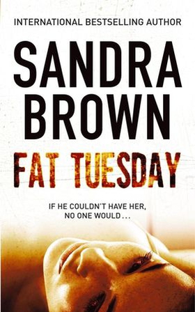 Fat Tuesday (ebok) av Sandra Brown