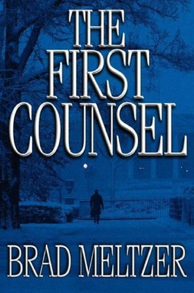 The First Counsel (ebok) av Brad Meltzer
