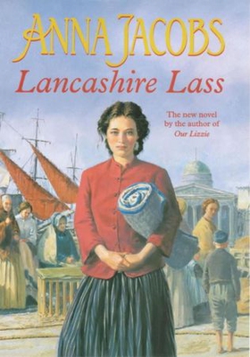 Lancashire Lass (ebok) av Anna Jacobs