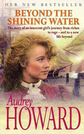 Beyond the Shining Water (ebok) av Audrey Howard
