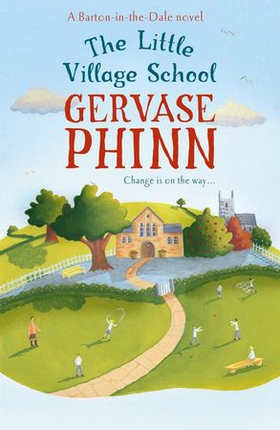 The Little Village School - Book 1 in the gorgeously uplifting Little Village School series (ebok) av Ukjent