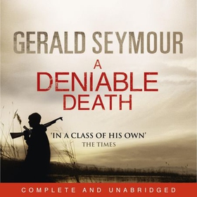 A Deniable Death (lydbok) av Gerald Seymour
