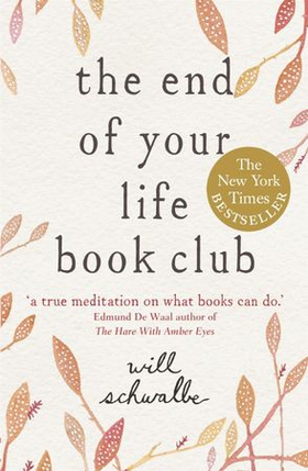 The End of Your Life Book Club (ebok) av Will Schwalbe