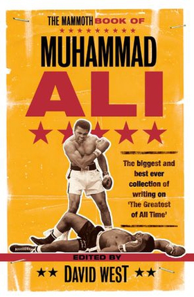 The Mammoth Book of Muhammad Ali (ebok) av David West