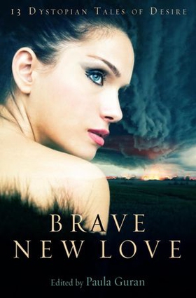 Brave New Love (ebok) av Paula Guran