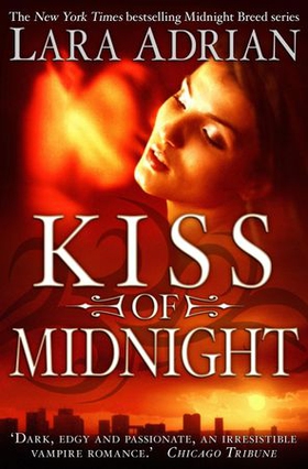 Kiss of Midnight (ebok) av Lara Adrian