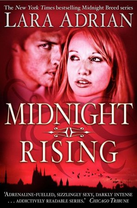 Midnight Rising (ebok) av Lara Adrian