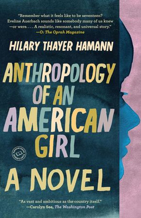 Anthropology of an American Girl (ebok) av Hilary Thayer Hamann