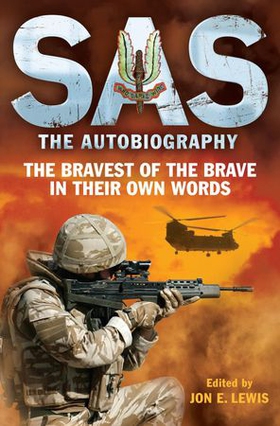 SAS: The Autobiography (ebok) av Jon E. Lewis