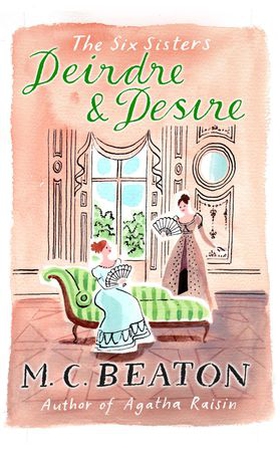 Deirdre and Desire (ebok) av M.C. Beaton