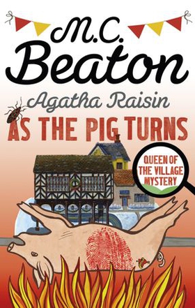 Agatha Raisin: As The Pig Turns (ebok) av M.C. Beaton