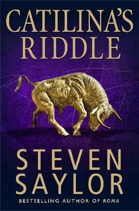Catilina's Riddle (ebok) av Steven Saylor