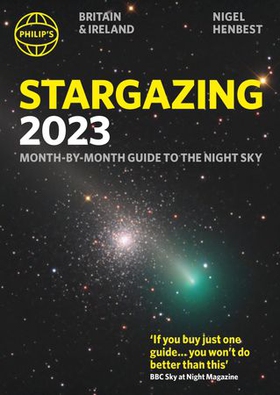Philip's Stargazing 2023 Month-by-Month Guide to the Night Sky Britain & Ireland (ebok) av Nigel Henbest