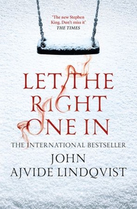 Let the Right One In (ebok) av John Ajvide Li