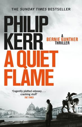 A Quiet Flame - Bernie Gunther Thriller 5 (ebok) av Philip Kerr