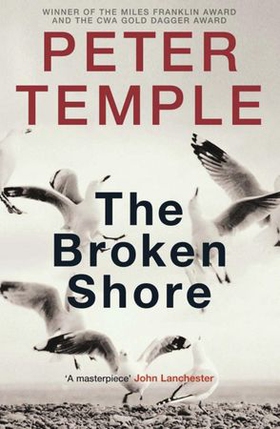 The Broken Shore - scintillating crime in the dry heat of Australia (ebok) av Peter Temple