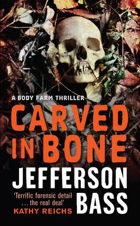 Carved in Bone (ebok) av Jefferson Bass