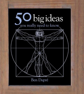 50 Big Ideas You Really Need to Know (ebok) av Ben Dupre